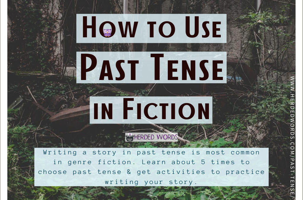 Writing a Story in Past Tense