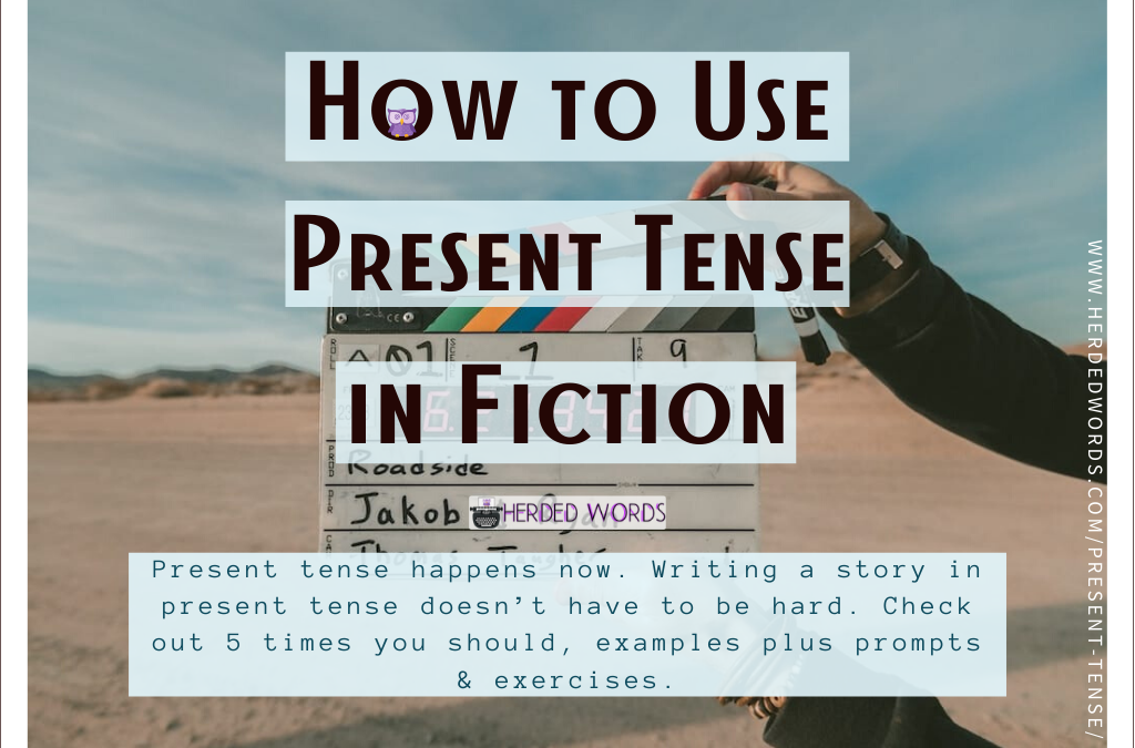 Writing a Story in Present Tense