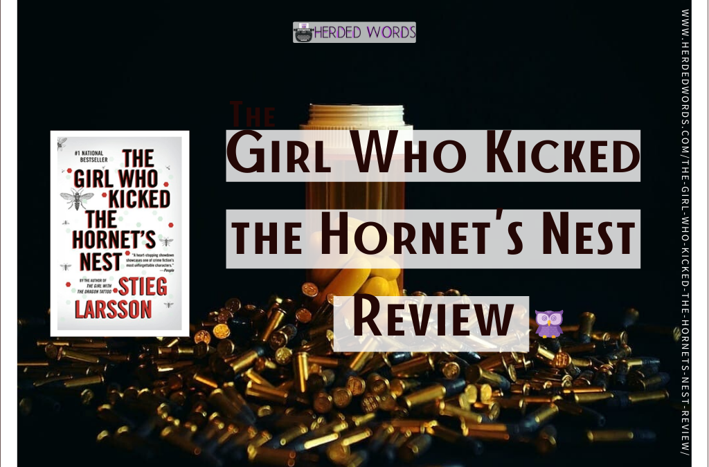 THE GIRL WHO KICKED THE HORNET’S NEST Review & Analysis