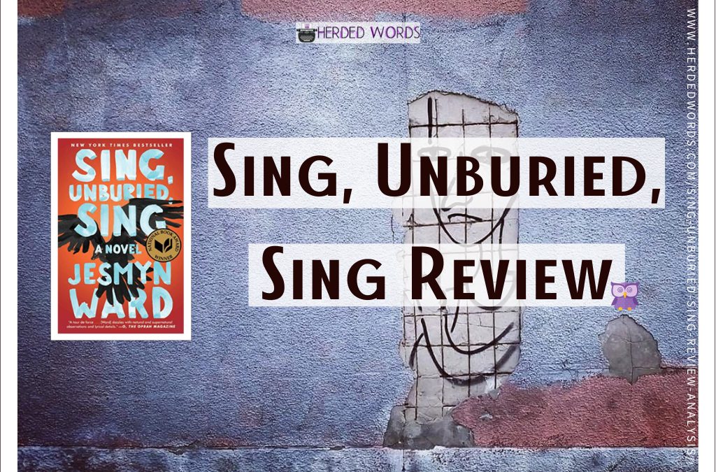 SING, UNBURIED, SING Review & Analysis