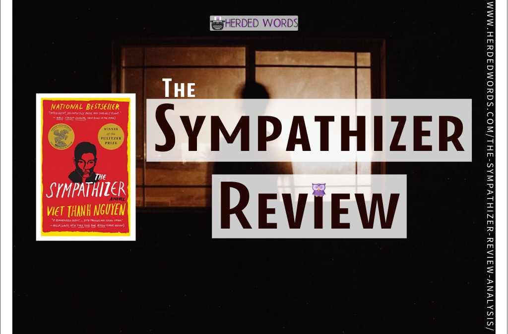 THE SYMPATHIZER Review & Analysis