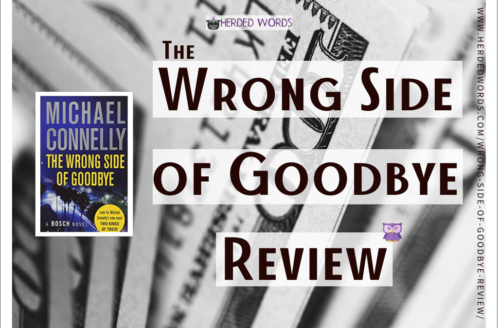 THE WRONG SIDE OF GOODBYE Review & Analysis